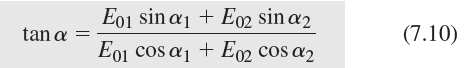 E01 sin aj + E2 sina2 tan a (7.10) E01 cos aj + E02 cos a2 