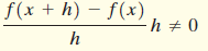 f(x + h) – f(x) -h + 0 
