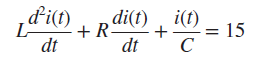 di(t) , i(t) ďi(t) = 15 + R- dt dt 