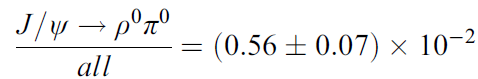 J/w → p°z° 0_0 (0.56 + 0.07) × 10-2 all 