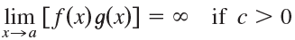 lim [f(x)g(x)] = 00 if c > 0 