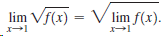 lim Vf(x) = Vlim f(x). 