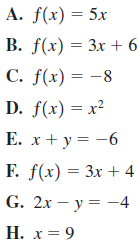 A. f(x) = 5x В. f(x) — Зх + 6 С. f(х) — —8 D. f(x) — х? Е. х + у%3D —6 Е. f(x) — Зх + 4 G. 2x ??
