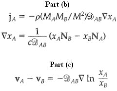 Part (b) JA = -p(M,Mg/M²)DABVX^ A. VxA (x,Ng – XgNA) AB Part (c) XA VA - VB = -DABV In Хв 