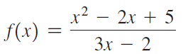 x² - 2x + 5 f(x) Зх — 2 || 
