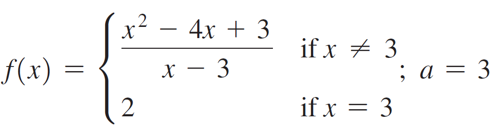 x² - 4x + 3 if x + 3 f(x) = х- 3 ; a = 3 if x = 