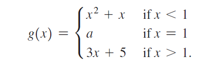 x² + x .2 if x < 1 if x = 1 8(x) 3x + 5 if x > 1. 