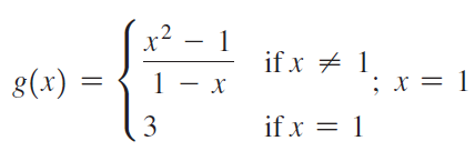 x² – 1 .2 if x + 1 ; x = 1 g(x) if x = 1 3 