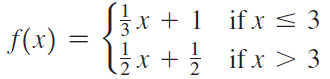 zx + 1 글x + 글 ifx > 3 if x < 3 f(x) = 