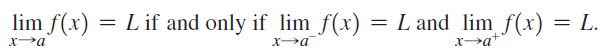 lim f(x) Lif and only if lim_f(x) = L and lim_f(x) = L. 