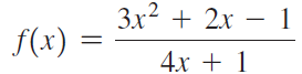 f(x) = 3x? + 2x – 1 4x + 1 