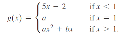 5х — 2 if x < 1 8(x) = if x = 1 if x > 1. ax² + bx .2 ах 