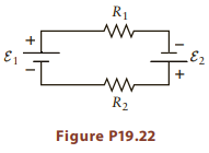 R1 E2 R2 Figure P19.22 
