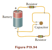 Resistor Battery Capacitor Resistor Figure P19.94 