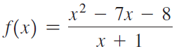 х? — 7х — 8 f(x) x + 1 