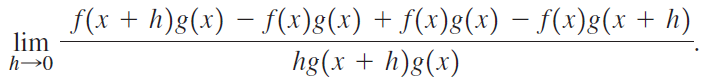 f(x + h)g(x) – f(x)g(x) + f(x)g(x) - f(x)g(x + h) hg(x + h)g(x) lim 