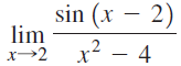 sin (x lim x→2 x - 4 2) .2 