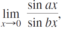 sin ax S1 lim x→0 sin bx' 