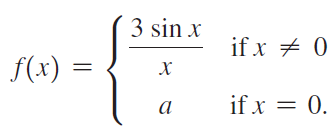 3 sin x if x + 0 f(x) . if x = 0. 
