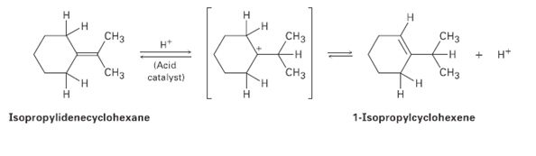н Н сHз .Н CHз CHз -H H* (Acid catalyst) CHз CHз CHз Н Н Isopropylidenecyclohexane 1-Isopropylcyclohexene 