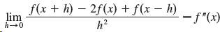 f(x + h) – 2f(x) + f(x – h) h? lim %3| = f