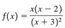 x(х — 2) f(x) = (х + 3)? 