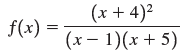 (x + 4)² | f(x) : (x- (x – 1)(x + 5) 
