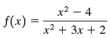 x2 – 4 | f(x) = х2 + 3x + 2 