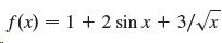 |f(x) = 1 + 2 sin x + 3//x 