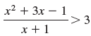 x2 + Зx — 1 -> 3 х+1 