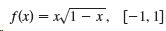 f(x) = x/T- x, [-1, 1] 