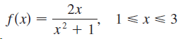 2x f(x) 1<x< 3 x? + 1' 