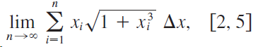 п lim E x; /1 + x} Ax, [2, 5] 3 Xị п> 00 j-1 i=1 