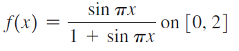 sin TX on [0, 2] f(x) 1 + sin ™x 