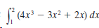( (4x 3x? + 2x) dx 