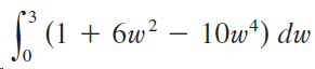 (1 + 6w² – 10w*) dw '3 
