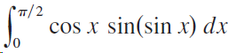 *T/2 cos x sin(sin x) dx 