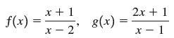 2х + 1 f(x) x – 2' 8(x) 
