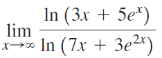 In (3x + 5e*) lim x→0 In (7x + 3e2*) 