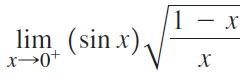 1 lim (sin x), x→0+ х 
