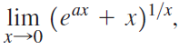 lim (ex + x), 1/x х—0 