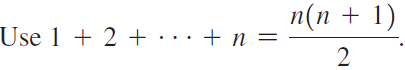 п(п + 1) Use 1 + 2 + · ·.+ n = 