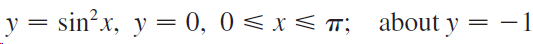 sin?x, y = 0, 0<x< T; about y = -1 