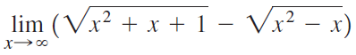 lim (Vx? + x + 1 – Vx² – x) ) 