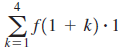 4 Ef(1 + k) • . k=1 