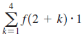 4 Ef(2 + k) • 1 k=1 