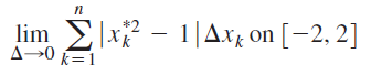 п lim Ι x-1Δxχ on [-2, 2] Δ-0 Κ1 k=1 