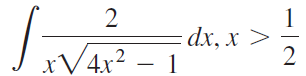 dx, x > xV4x² – 1 -IN 