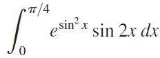 -п/4 esin' x sin 2x dx 