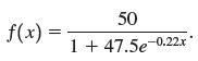 f(x) = 50 1+ 47.5e-0.22.x 
